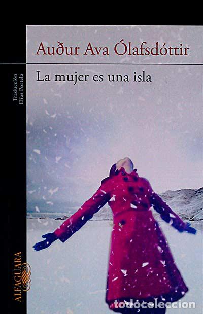 Libros: La mujer es una isla - Audur Ava &Oacute;lasfsd&oacute;ttir. - Foto 1