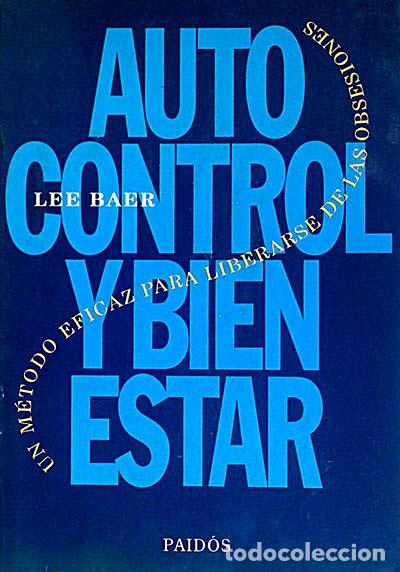 Libros: Autocontrol y bienestar - lee Baer - Foto 1