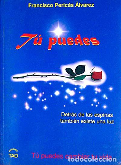 Libros: T&uacute; puedes - Francisco Peric&aacute;s Alvarez - Foto 1