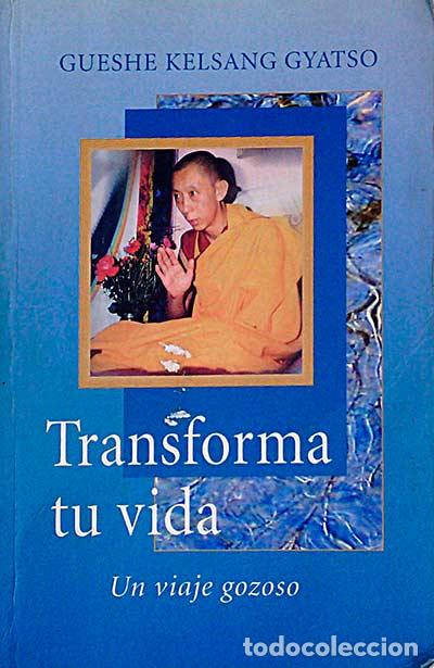 Libros: Transforma tu vida - Gueshe Kelsang Gyatso - Foto 1