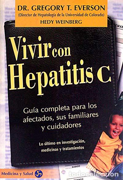 Libros: Vivir con hepatitis C - T. Everson, Gregory - Foto 1
