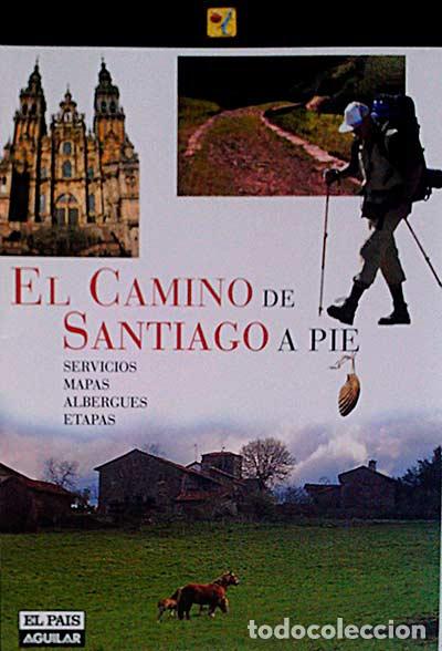 Libros: El Camino de Santiago a pie - VVAA - Foto 1