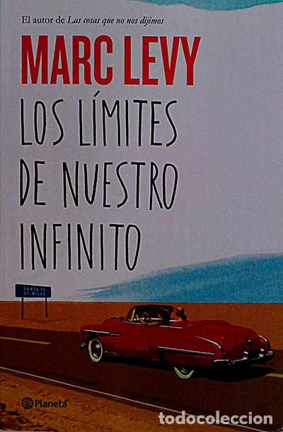 Libros: Los l&iacute;mites de nuestro infinito - Levy, Marc - Foto 1