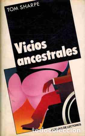 Libros: VICIOS ANCESTRALES - TOM SHARPE - Foto 1