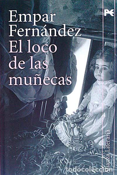 Libros: El loco de las mu&ntilde;ecas - Empar Fernandez - Foto 1