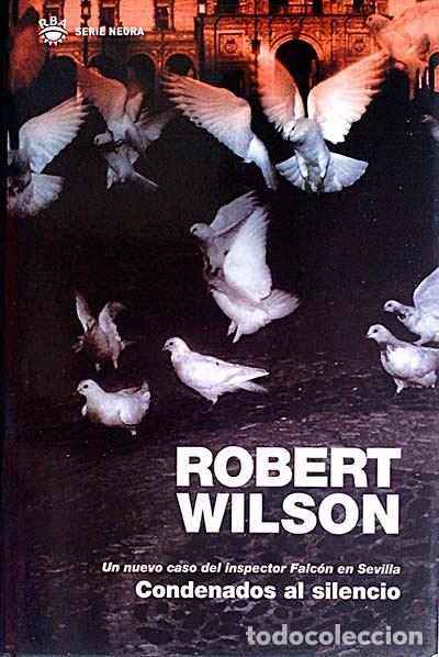 Libros: Condenados al silencio - Robert Wilson - Foto 1