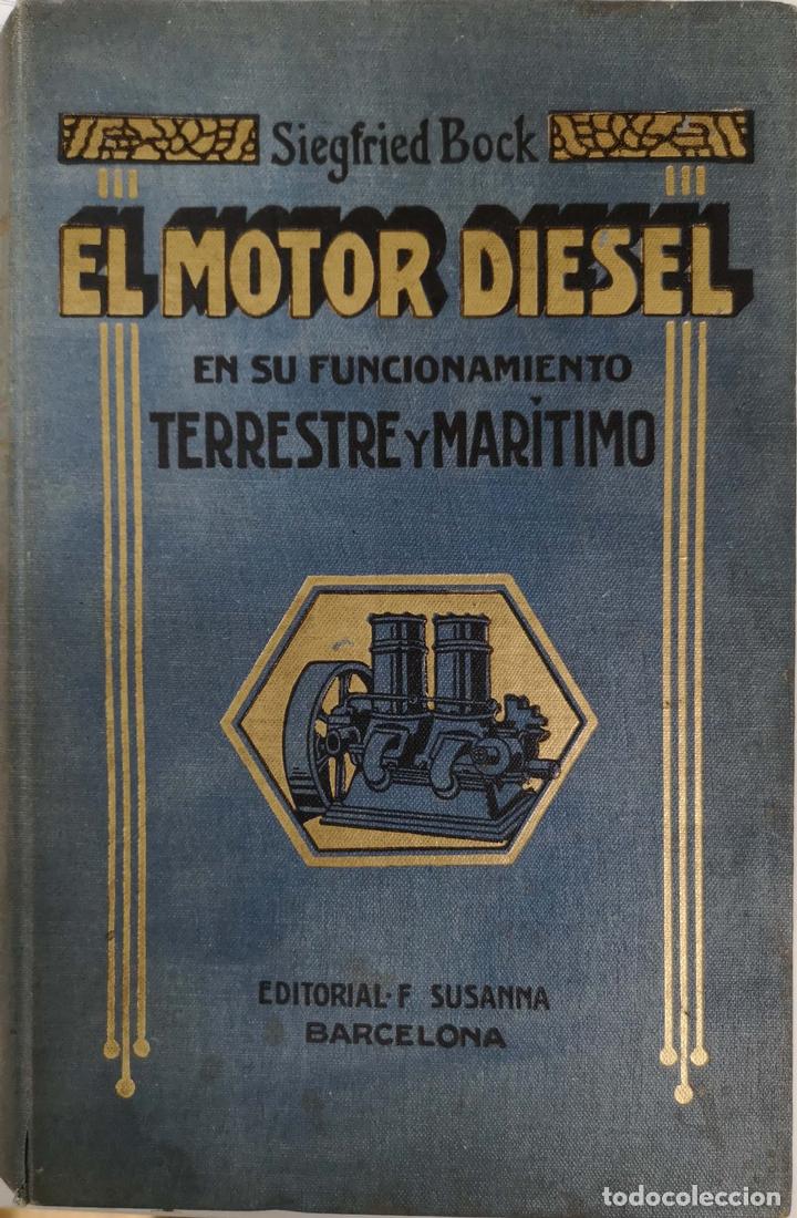 Libros: El Motor Diesel - Siegfrid Bock - Foto 1