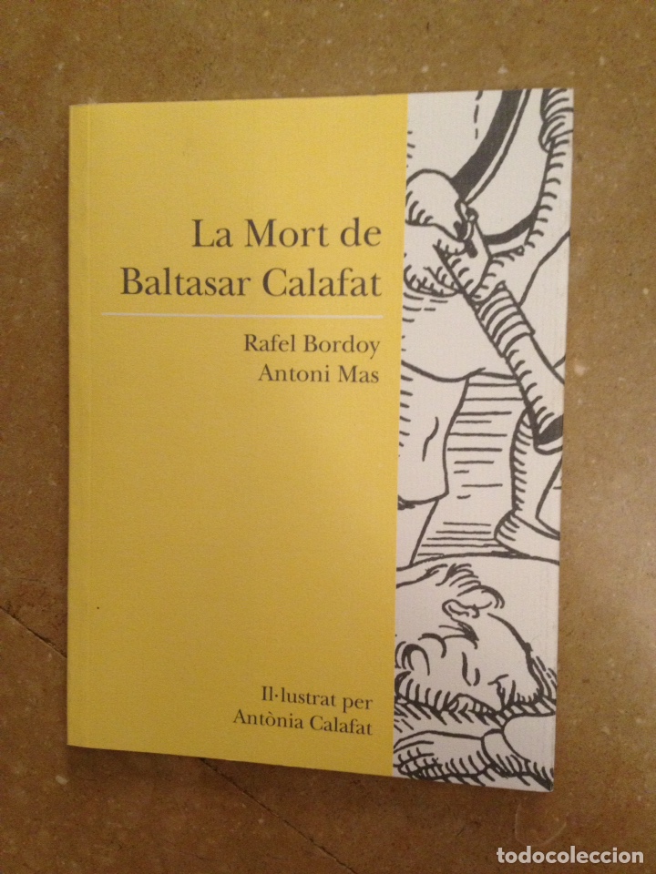 Livros em segunda m&atilde;o: La Mort de Baltasar Calafat (Rafel Bordoy, Antoni Mas)