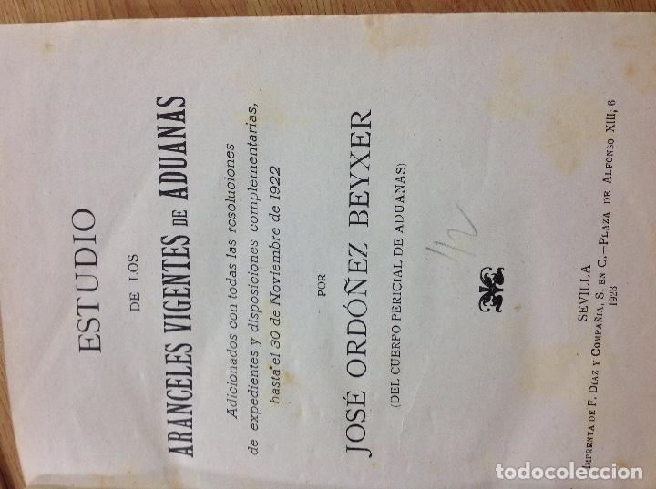 Libros: estudio de los aranceles vigentes de aduanas 1923 raro ejemplar - Foto 2