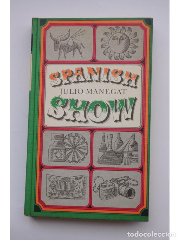 Libros: Spanish Show - MANEGAT, Julio - Foto 1
