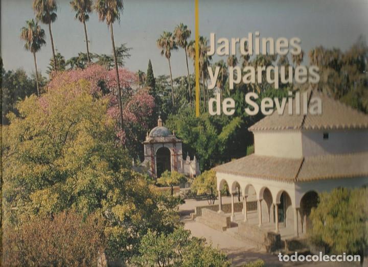 Libri di seconda mano: JARDINES Y PARQUES DE SEVILLA. DIARIO DE SEVILLA - CAJA RURAL.(P/B75)