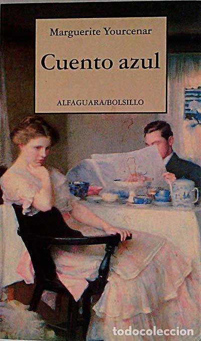 Libros: Cuento azul - Marguerite Yourcenar - Foto 1