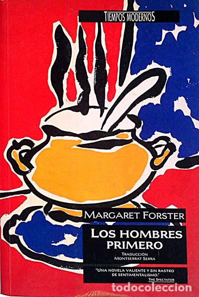 Libros: Los hombres primero - Margaret Forster - Foto 1