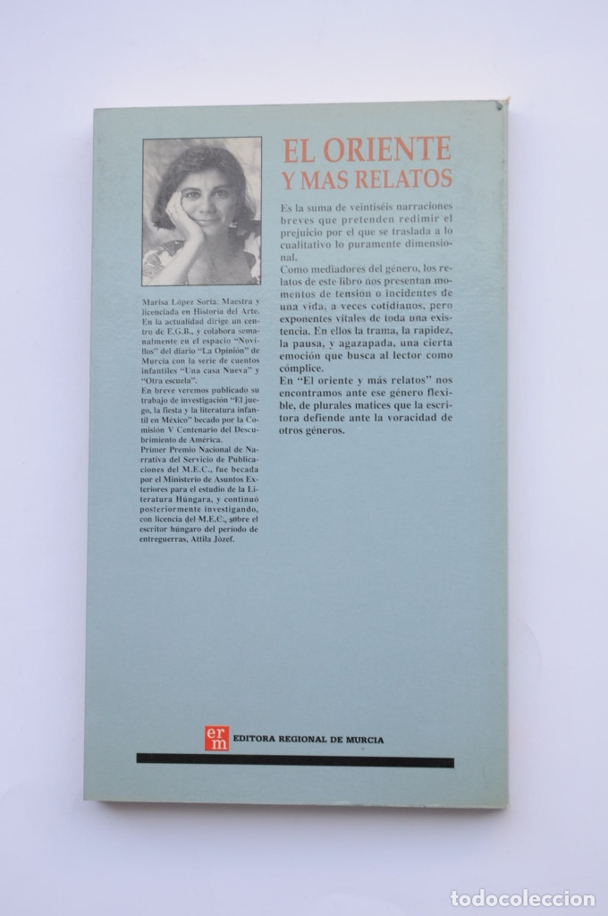 Libros: El oriente y m&aacute;s relatos - L&Oacute;PEZ SORIA, Marisa - Foto 4