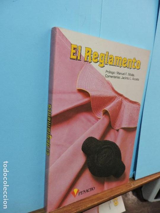 Libri di seconda mano: Reglamento de Espect&aacute;culos Taurinos. MOL&Eacute;S, Manuel F. ACOSTA, Jacinto L. Ed. Penacho. Valencia 1987