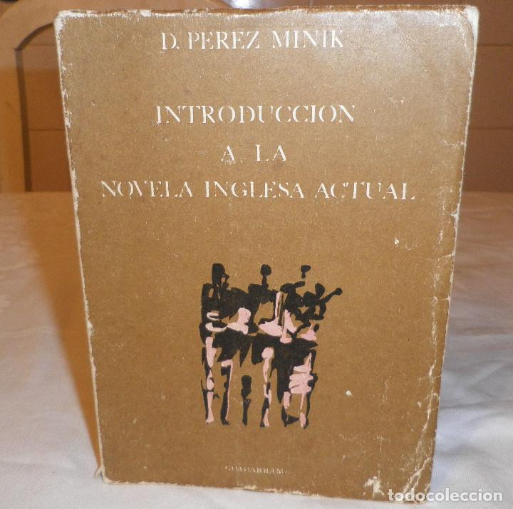 Libros: Introduccion a la novela inglesa actual  D. Perez Minik - Foto 1