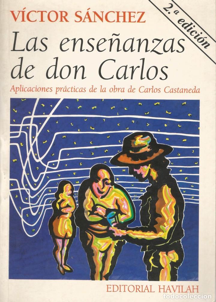 Libros: LAS ENSE&Ntilde;ANZAS DE DON CARLOS. V&iacute;ctor S&aacute;nchez. - Foto 1