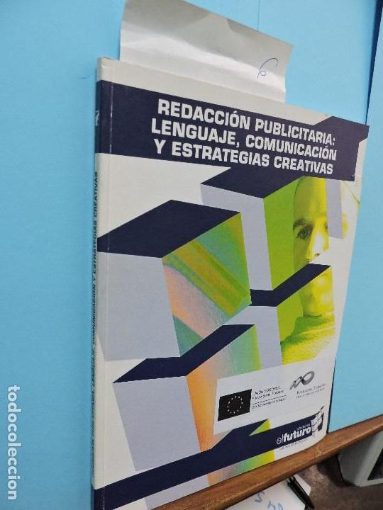 Libri di seconda mano: Redacci&oacute;n publicitaria: lenguaje, comunicaci&oacute;n y estrategias creativas. MART&Iacute;NEZ P&Eacute;REZ, Olga.
