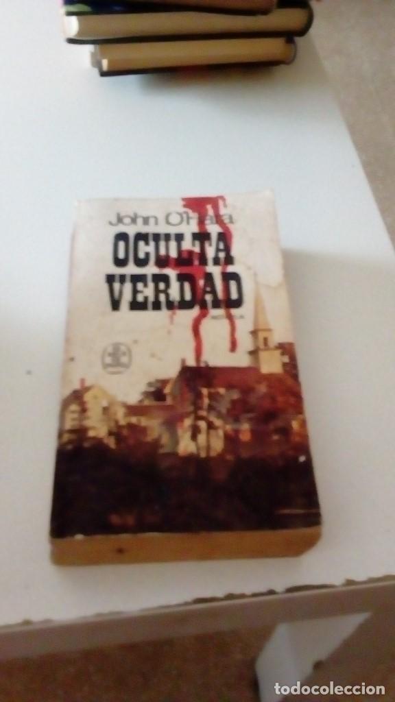 Libros: C-20 LIBRO Oculta verdad - John O Hara - El arca de papel - - Foto 1