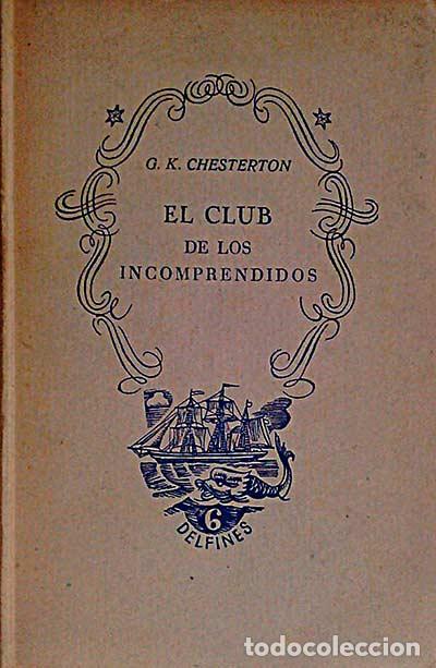 Libros: El club de los incomprendidos - Chesterton, G. K. - Foto 1
