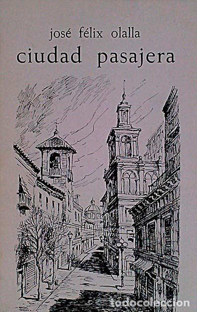 Libros: Ciudad pasajera - Jos&eacute; F&eacute;lix Olalla - Foto 1
