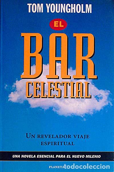 Libros: El bar celestial - Youngholm, Tom - Foto 1