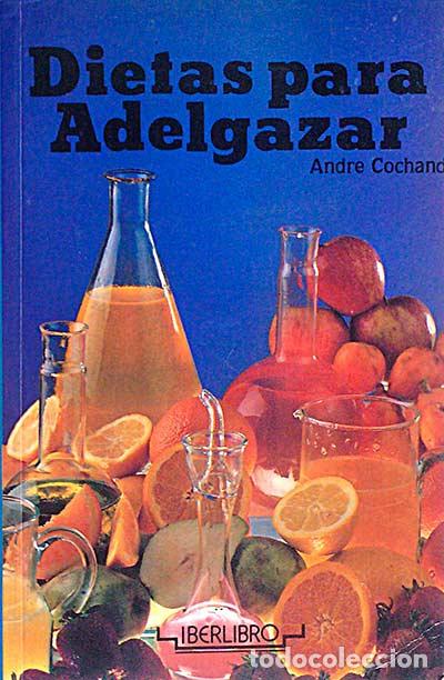 Libros: Dietas para adelgazar - Andre Cochand - Foto 1
