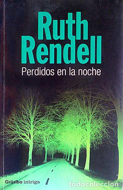 Libros: Perdidos en la noche - Rendell, Ruth - Foto 1