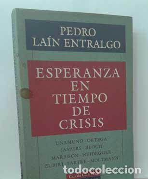 Libros: ESPERANZA EN TIEMPO DE CRISIS - LA&Iacute;N ENTRALGO, PEDRO - Foto 1