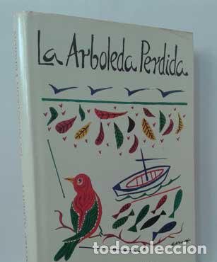 Libros: LA ARBOLEDA PERDIDA - ALBERTI, RAFAEL - Foto 1