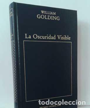 Libros: LA OSCURIDAD VISIBLE - GOLDING, WILLIAM - Foto 1
