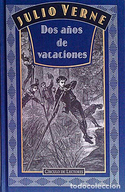 Libros: Dos a&ntilde;os de vacaciones - Julio Verne - Foto 1