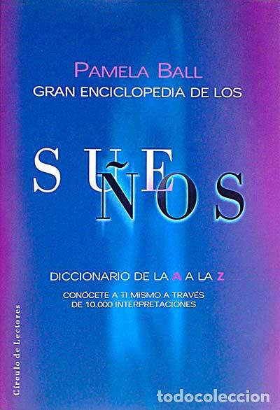 Libros: Gran enciclopedia de los sue&ntilde;os - Pamela Ball - Foto 1