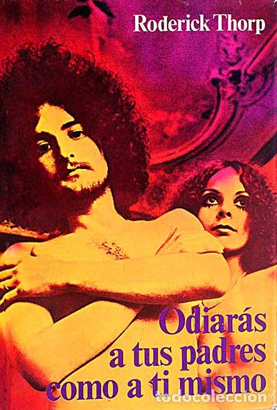 Libros: Odiar&aacute;s a tus padres como a ti mismo - RODERICK THORP - Foto 1