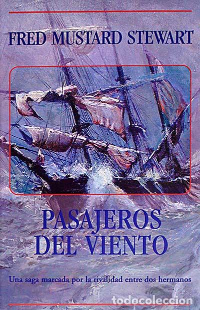 Libros: Pasajeros del viento - Fred Mustard Stewart - Foto 1