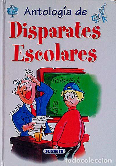 Libros: Antolog&iacute;a de disparates escolares - vvaa - Foto 1