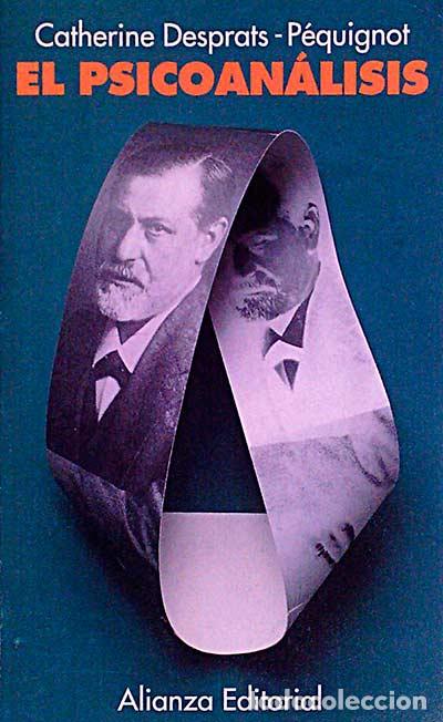 Libros: El psicoan&aacute;lisis - Catherine Desprats-P&eacute;quignot - Foto 1