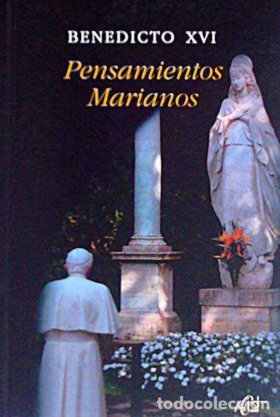 Libros: Pensamientos Marianos - Benedicto XVI - Foto 1