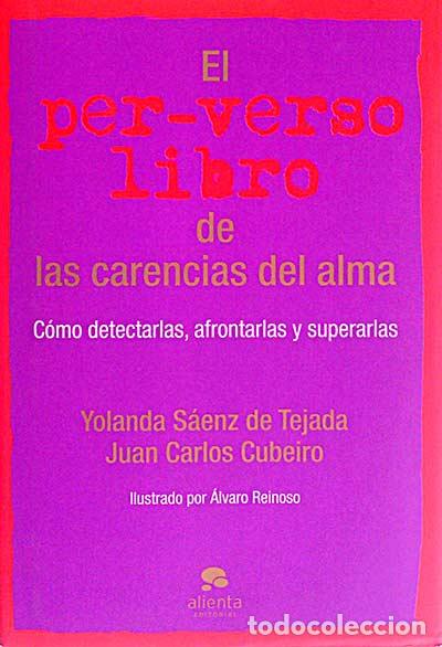 Libros: El per-verso libro de las carencias del alma - Yolanda S&aacute;enz de Tejada - Foto 1