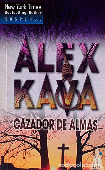 Libros: Cazador de almas - Alex Kava - Foto 1