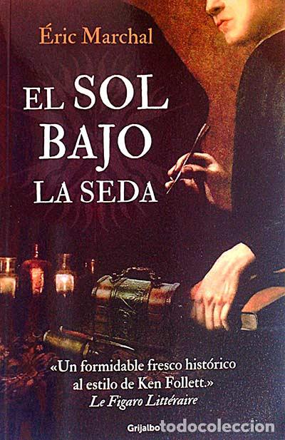 Libros: El sol bajo la seda - &Eacute;ric Marchal - Foto 1