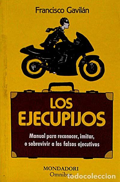 Libros: Los ejecupijos - Francisco Gavil&aacute;n - Foto 1