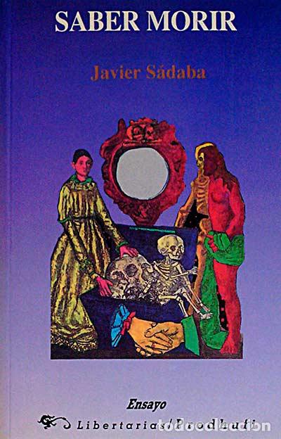 Libros: Saber morir - Javier S&aacute;daba - Foto 1