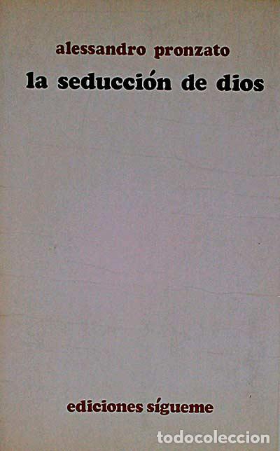 Libros: La seducci&oacute;n de Dios - Alessandro Pronzato - Foto 1