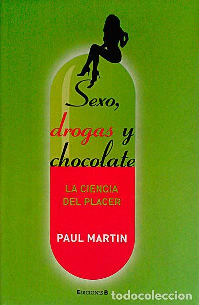 Libros: Sexo, drogas y chocolate - Paul Martin - Foto 1