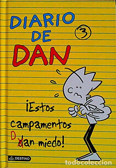 Libros: Diario de Dan 3 &iexcl;Estos campamentos dan miedo! - Ivan Ledesma - Foto 1