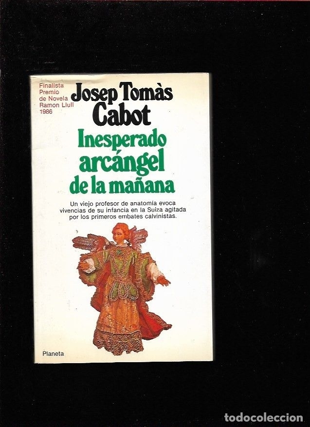 Libros: INESPERADO ARCANGEL DE LA MA&Ntilde;ANA - TOMAS CABOT, JOSEP - Foto 1