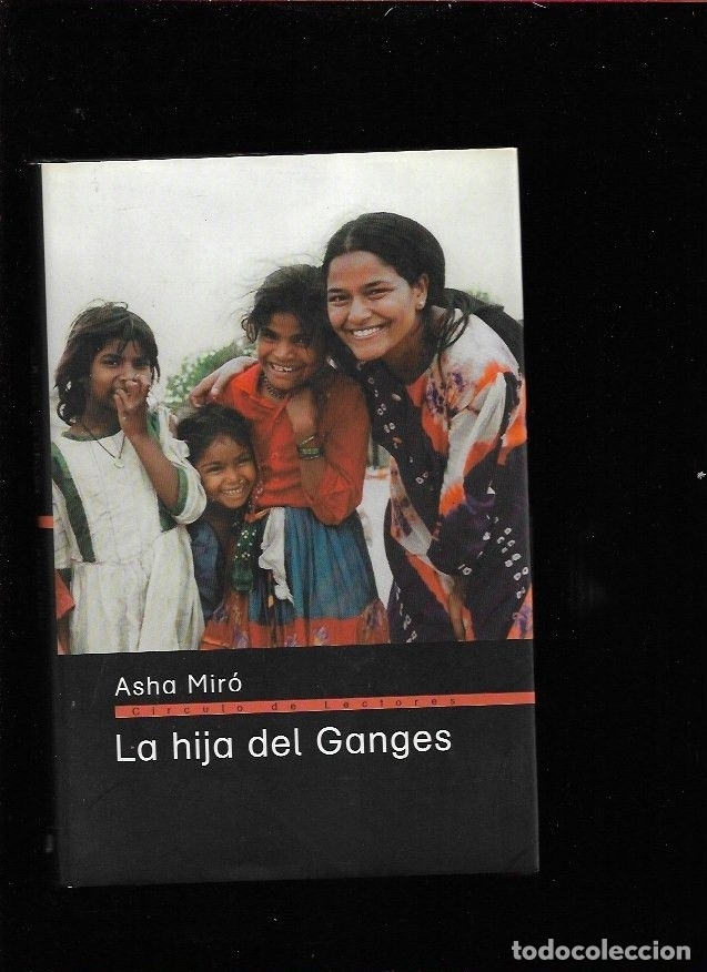 Libros: HIJA DEL GANGES - LA - MIRO, ASHA - Foto 1
