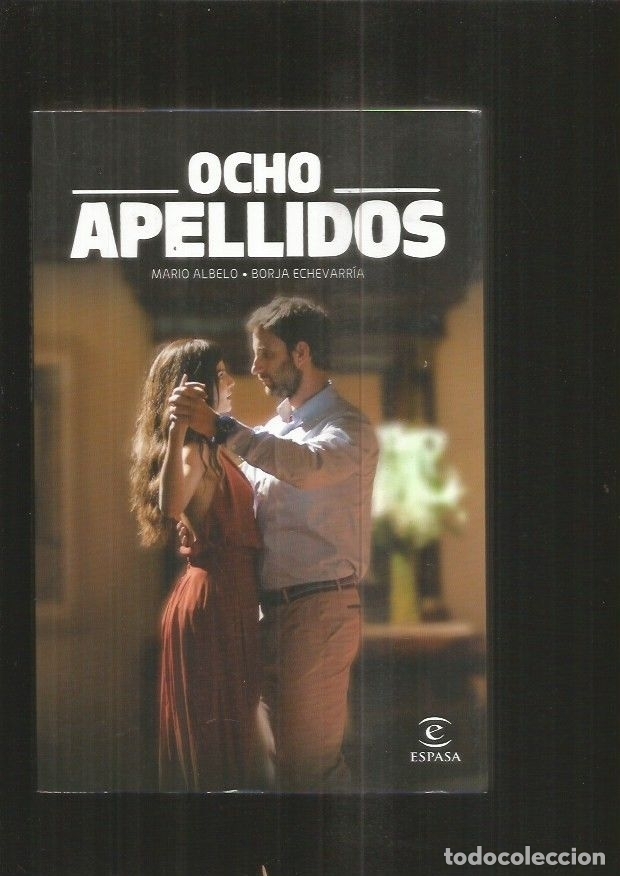 Libros: OCHO APELLIDOS - ALBELO, MARIO Y ECHEVARRIA, BORJA - Foto 5