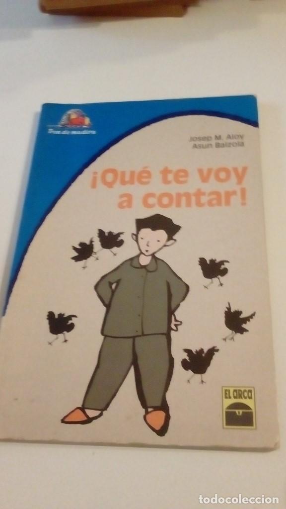 Libros: C-G09GI LIBRO QUE TE VOY A CONTAR JOSEP M ALOY - Foto 1